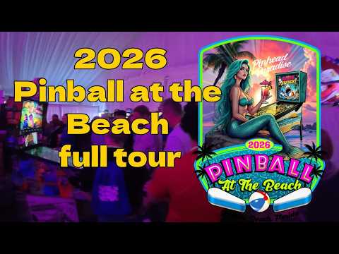 The MOST EXCLUSIVE Pinball Festival of 2026! (Pinball at the Beach Tour)