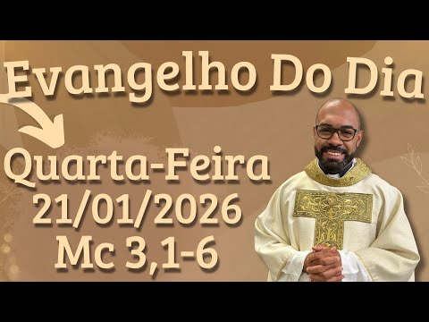 GOSPEL OF THE DAY 01/21/2026 - DAILY HOMILY – TODAY'S LITURGY - TODAY'S GOSPEL - FATHER GUSTAVO