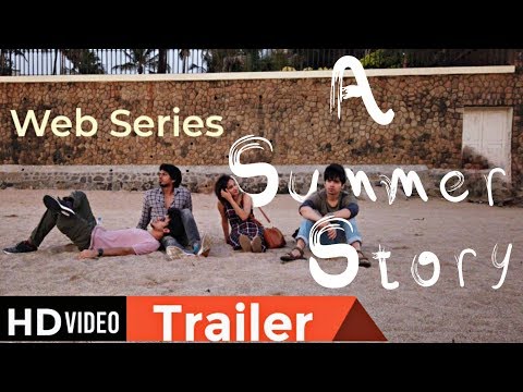 A Summer Story | Trailer | Web Series