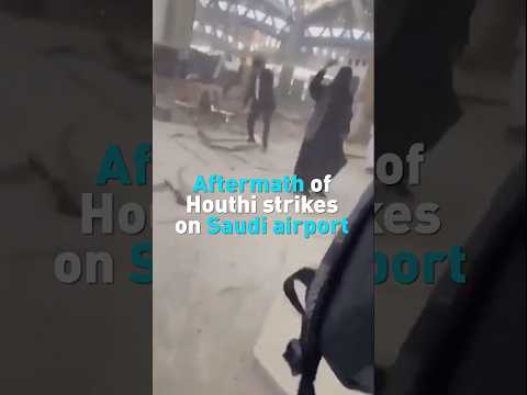 Aftermath of Houthi strikes on Saudi airport