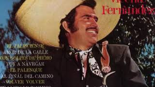 Al final del camino vicente fernández (suscribanse🙏)