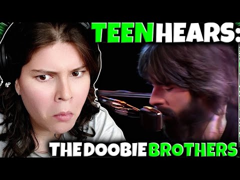 TEENAGER HEARS THE DOOBIE BROTHERS FOR THE FIRST TIME: "What A Fool Believes"
