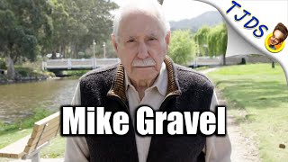 Mike Gravel Pulls Democrats LEFT In Presidential Race