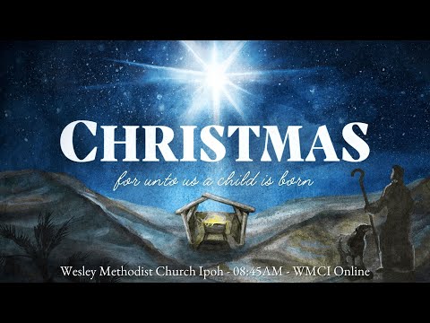 25 Dec 2021 | WMCI LiveStream Christmas Day Service