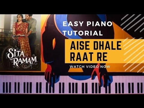 Aise dhale raat re | sita ramam | easy piano tutorial