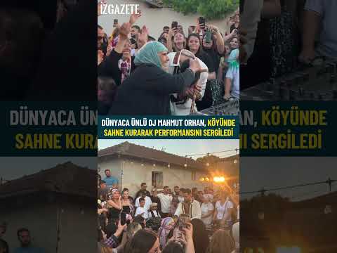 DJ Mahmut Orhan, köyünde sahne kurarak köy halkıyla birlikte performans sergiledi #mahmutorhan