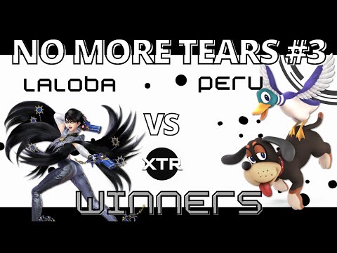 No More Tears #3 XTR| BTLC| Laloba (Bayonetta) vs BLZ| ÑFC| Peru (Duck Hunt) (WQF)