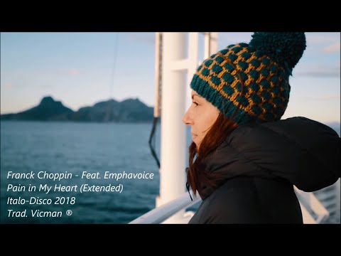 Franck Choppin - Pain in My Heart (Extended) [Feat. Emphavoice] 2018 Sub. Español