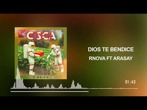 R Nova ft Arasay - Dios Te Bendice