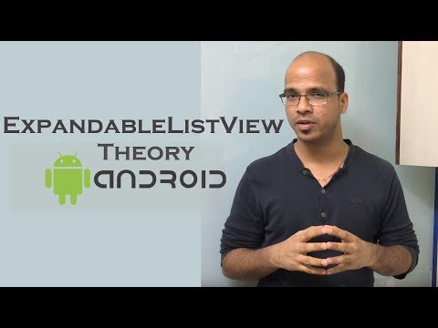 ExpandableListView In Android Theory | Android Tutorial for Beginners