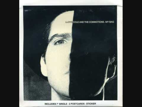 LLOYD COLE & The COMMOTIONS - 'My Bag' - 7