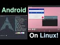 Run Android on Linux with Android x86!