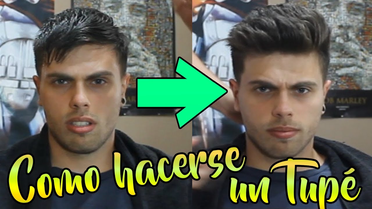 COMO HACER UN TUPÉ | PEINADOS FÁCILES DE HACER PARA HOMBRES