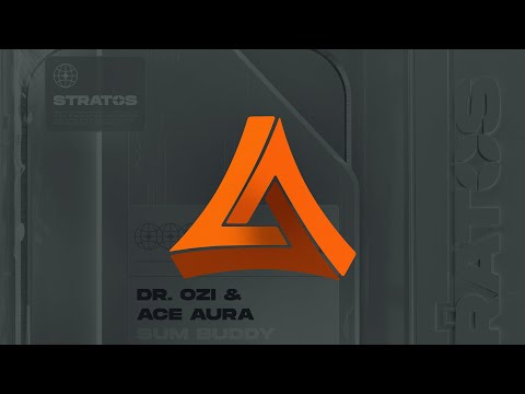 Dr Ozi & Ace Aura - Sum Buddy