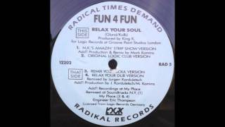 Fun 4 Fun - Relax Your Soul (M.K.'s Amazin' Strip Show Version) (1990)