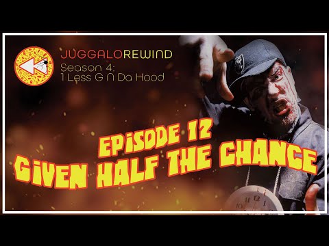Blaze Ya Dead Homie - Given Half the Chance (S04E12)