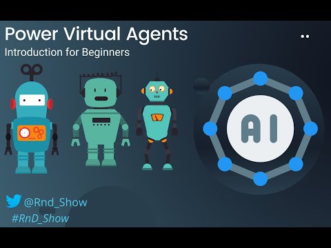 Power Virtual Agents Introduction for Beginners
