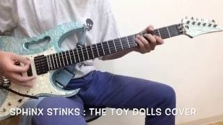 The Sphinx Stinks : The TOY DOLLS cover