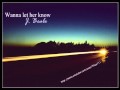 J. Beale - Wanna let her know. [/w Lyrics] 