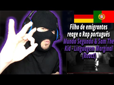 Mundo Segundo & Sam the Kid - Linguagem Marginal(React)IFilho de Emigrantes reage aRap português#147