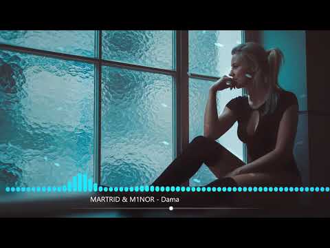 MARTRID feat. M1NOR   Дама Новинка 2019