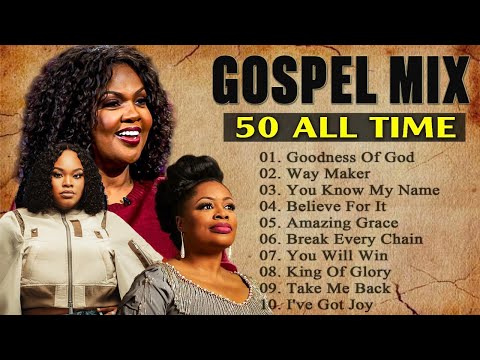 Listen to Gospel Singers: Cece Winans, Tasha Cobbs, Sinach | Best Gospel Songs With Lyrics