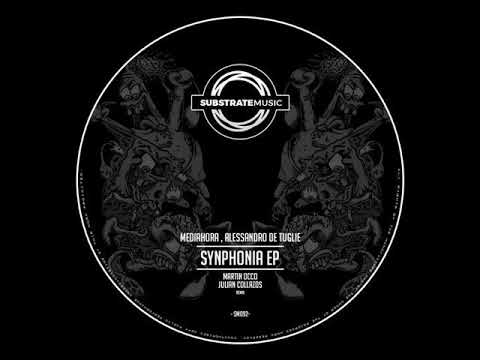 Mediahora, Alessandro De Tuglie - Synphonia (Martin Occo Remix) SUBSTRATE MUSIC