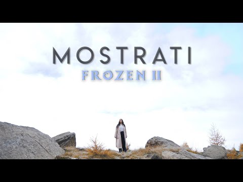 MOSTRATI - FROZEN 2 || Cover by Luna || Show Yourself Italian Version ||