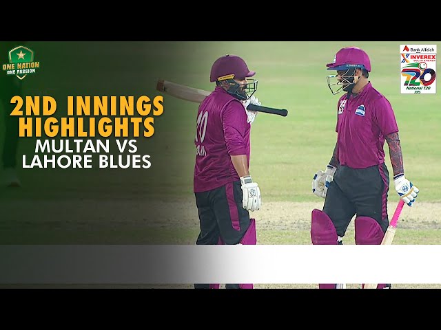 2nd Innings Highlights | Multan vs Lahore Blues | Match 38 | National T20 Cup 2025 | PCB | M2L1A
