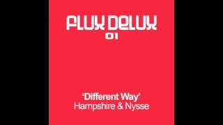 Hampshire and Nysse ft. Nikita - Different Way (Tom Harding Mix)