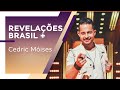 Revelações Brasil Histórias Cedric Móises