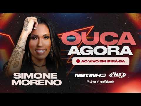 SIMONE MORENO - AO VIVO EM IPIRÁ-BA