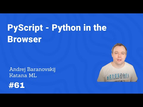 PyScript - Python in the Browser