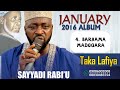 Taka Lafiya Barhama Madogara 2016