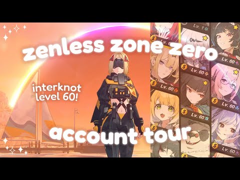 zzz account tour! (pretty girlies ♡ 1 year!) cozy zenless zone zero gameplay