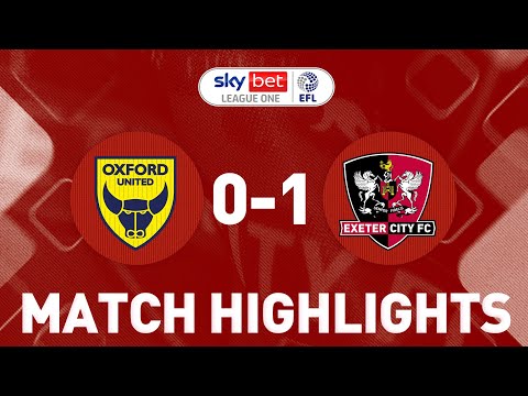 HIGHLIGHTS: Oxford United 0 Exeter City 1 (1/1/23) EFL Sky Bet League One