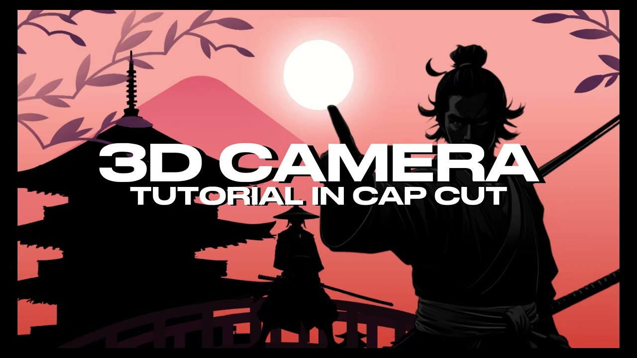 How to 3D Camera Movement - Unique tutorial - Cap Cut