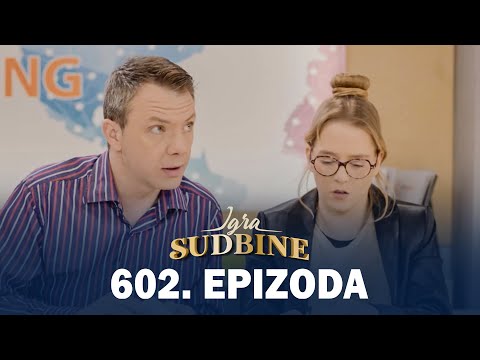 Igra sudbine | Sezona 05 | Epizoda 602 (domaća serija)