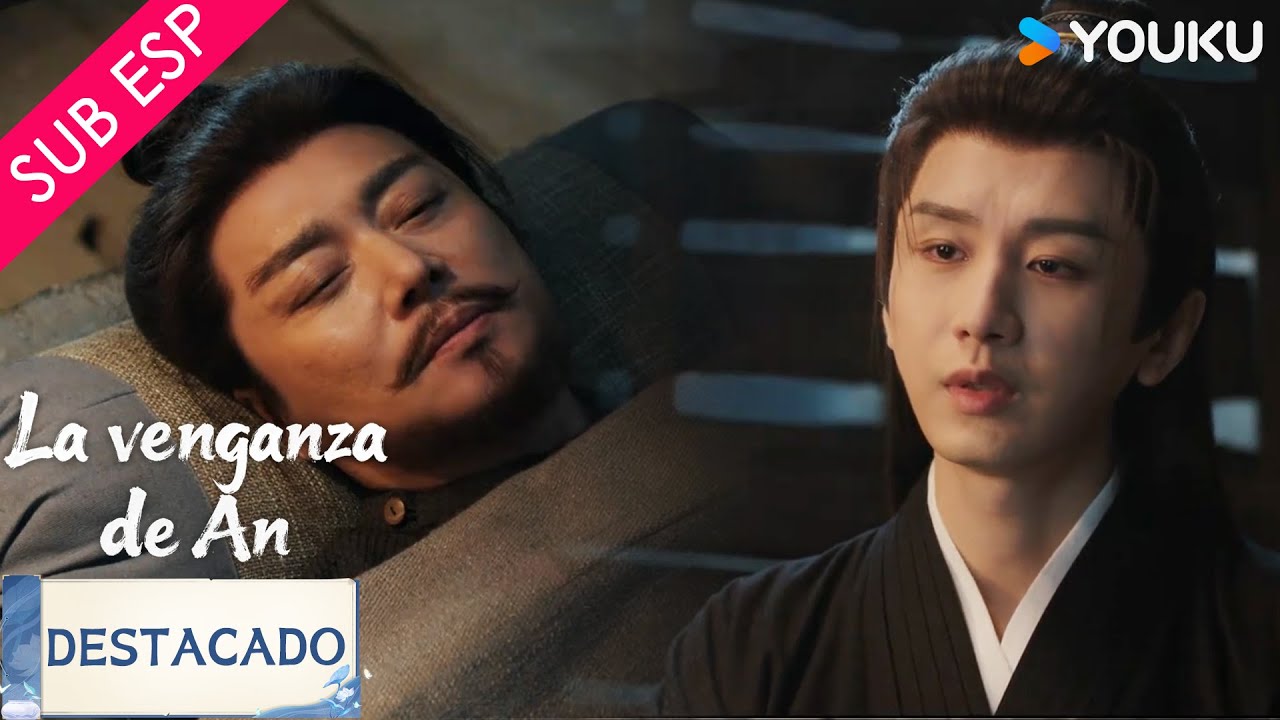【SUB ESP】No olvides que eres el emperador 👀 | La Venganza de An | YOUKU