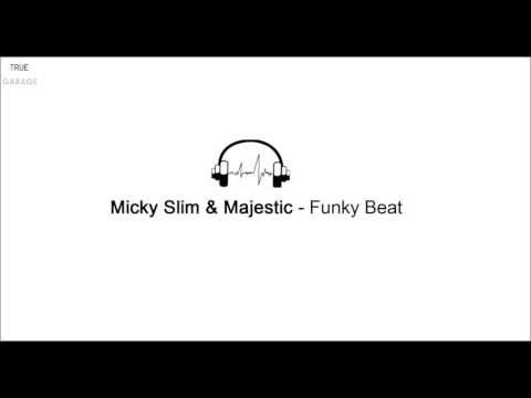 Micky Slim & Majestic - Funky Beat