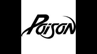 Poison - Talk Dirty To Me (Lyrics on screen)