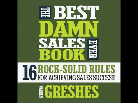Best Damn Sales Book Ever: 16 Rock-Solid Rules for Achieving Sales Success! - Warren Greshes