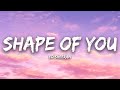 Ed Sheeran Shape Of You Lyrics Charlie Puth Ellie Goulding Mix