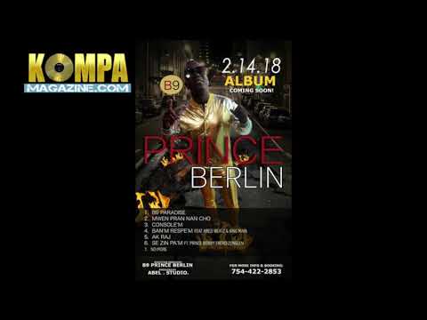 PRINCE BERLIN "Mwen Pran Nan Cho"!