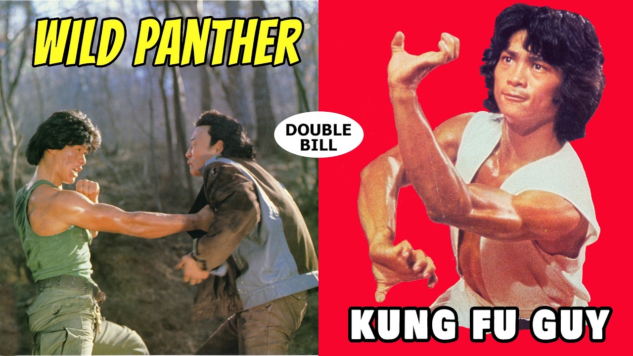 Wu Tang Collection - Wild Panther + Kung Fu Guy- Double Bill . Chang Shan