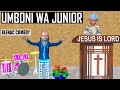 Umboni Wa Junior  || A Throw-Back