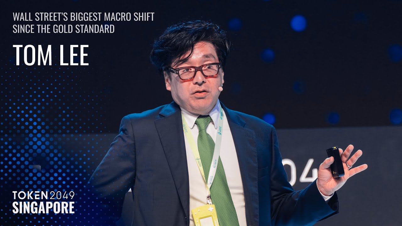 Tom Lee - Wall Street’s Biggest Macro Shift Since the Gold Standard - TOKEN2049 Singapore 2025