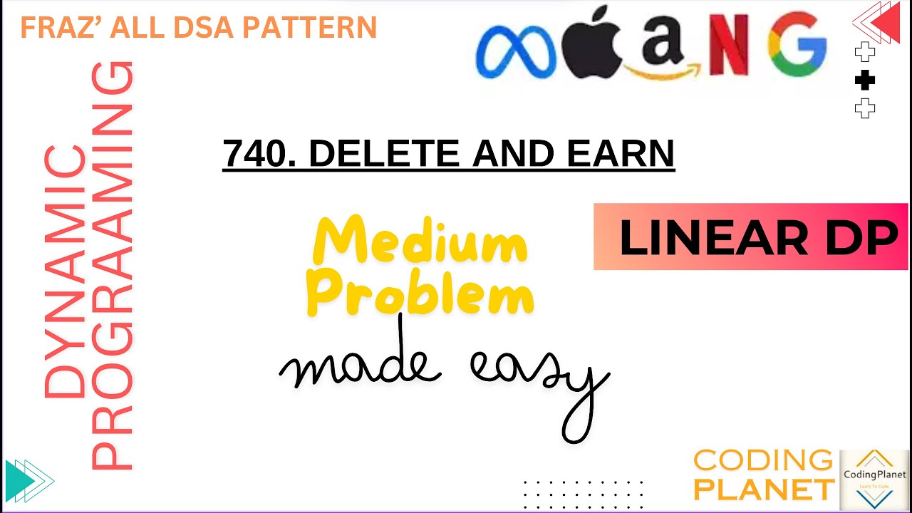 740. Delete and Earn | Think Bottom-UP | FRAZ's DSA Sheet | LeetCode | Linear DP | Krishna