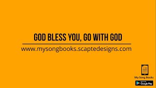 God Bless You, Go With God