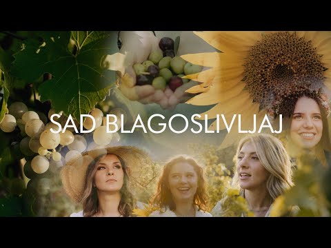 SESTRE PALIC - Sad blagoslivljaj